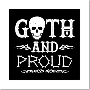 Goth And Proud Slogan Gift For Goth People Posters and Art